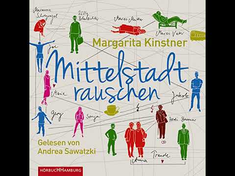 Mittelstadtrauschen Hörbuch von Margarita Kinstner