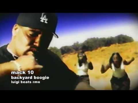 Mack 10 - Backyard Boogie (Luigi Beats RMX)