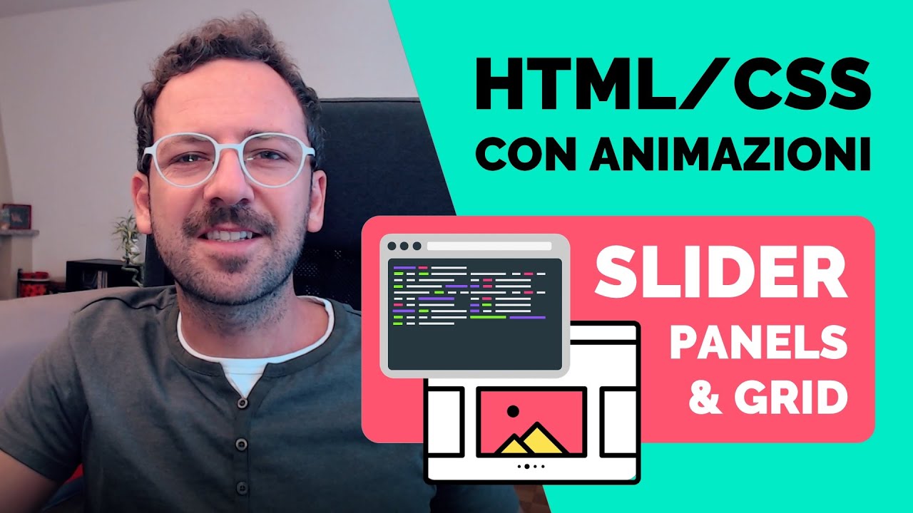 Creare un Sito Html/CSS/Js con Animazioni #2 - Slider, Panels & Grid