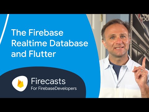 The Firebase Realtime Database and Flutter - Firecasts