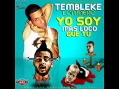 Tembleke Lominero - Yo Soy Mas Loco Que Tu (Tiraera A Nfacis, LR & Bulova)