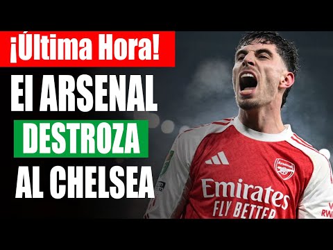 ¡ROBO EN LONDRES! Havertz liquida al Chelsea (97')