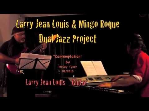 Larry Jean Louis & Mingo Roque - DUAL JAZZ 