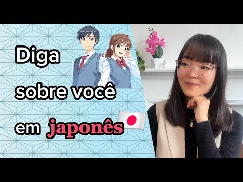Como se apresentar em japonês! | Aula de japonês