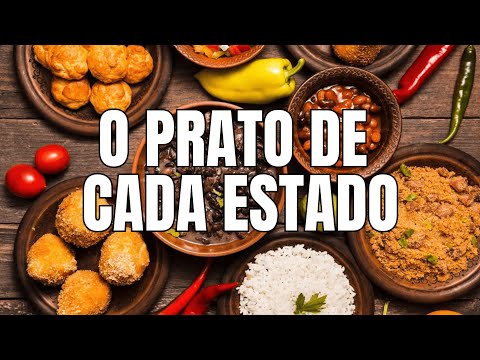 O prato típico de cada estado do Brasil | Descubra agora!  🍽🇧🇷