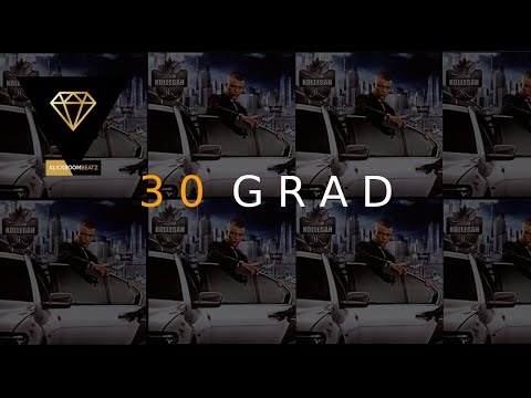 KOLLEGAH "KOLLEGAH" TYPE BEAT - 30 GRAD
