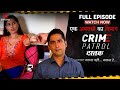 Crime Patrol Dastak | Ek Apradhi Ka Dimag | Full Episode EP - 27 #crime #crimepatrol