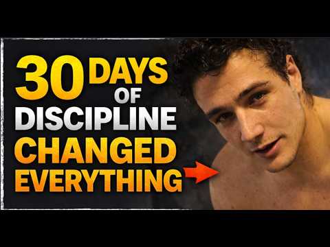 30 Days of Discipline Changed My Life