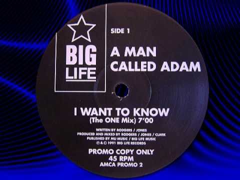 A MAN CALLED ADAM   " I Want To Know  "  1991