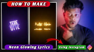 How to make neon glowing text lyrics by using instagram | Black screen neon glow text kaise banaye