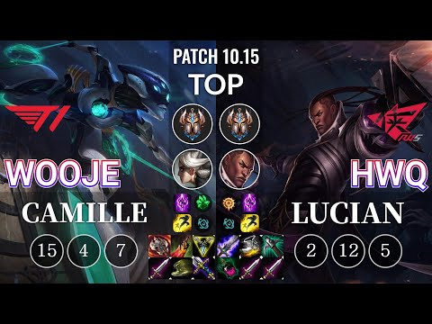 T1 Wooje Camille vs RWS HwQ Lucian Top - KR Patch 10.15