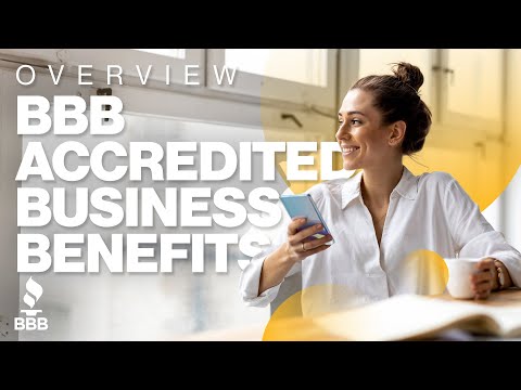 Overview of BBB Accredited Business Benefits