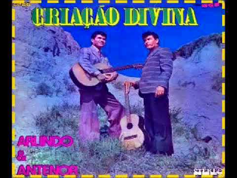 Arlindo E  Antenor - Criação  Divina