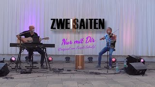 ZWEISAITEN (Purple Schulz) &quot;Nur mit Dir&quot;