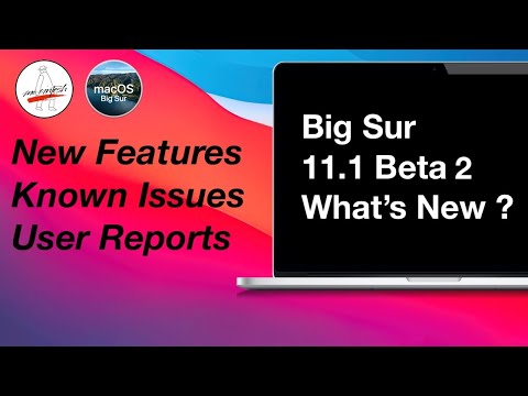 macOS Big Sur 11.1 Beta 2 Released! What's New? Known Issues, New Features & User Reports!
