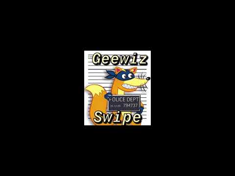 GeeWiz x Swipe Prod by SAVO