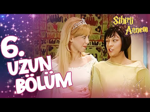 Sihirli Annem 6. Uzun Bölüm✨