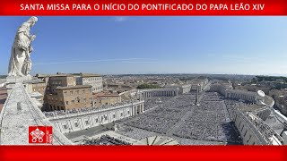 Santa Missa para o início do Pontificado, 18 de maio de 2025 - Papa Leão XIV