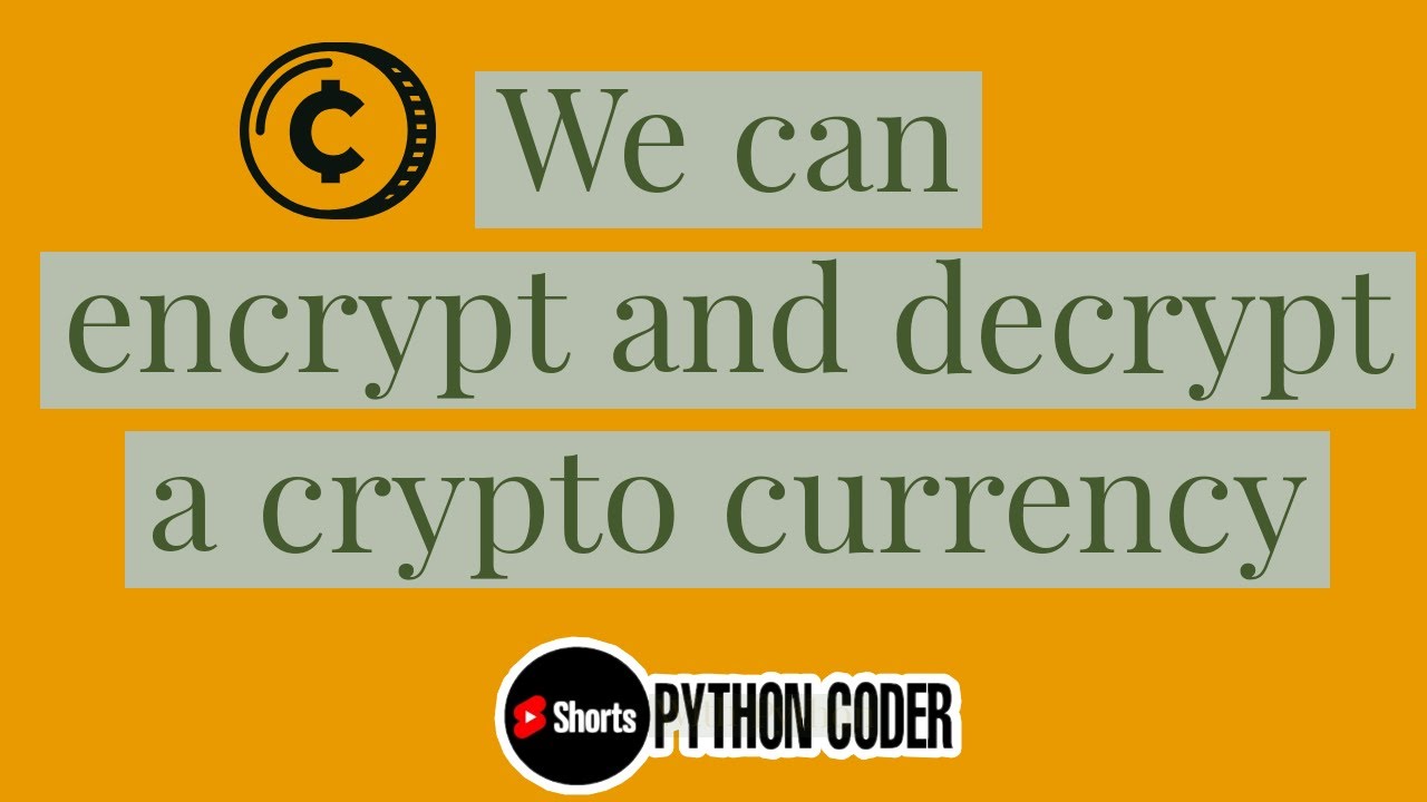 #7 Crypto Currency Encrypt and Decrypt |#Coder |#Coding |#Programming #Programmer #PythonCoder #Java
