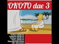 OKOTO DAE 3 🔥🔥🔥🔥🔥🔥  (OKOTO IN HEAVEN)