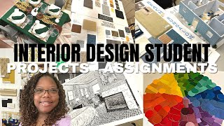 WHAT I DID NOT KNOW! WHAT TO EXPECT  FIRST SEMESTER INTERIOR DESIGN STUDENT - PROJECTS & ASSIGNMENTS