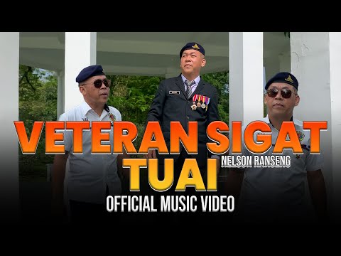 Veteran Sigat Tuai - Nelson Ranseng (Official Music Video)