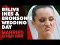 Relive Ines and Bronson's wedding day | MAFS 2019