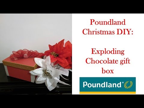 Poundland Christmas DIY:  Exploding Chocolate Gift Box