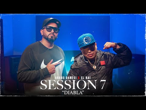 EL BAI | ARAUS DANESI SESSION #7 "Diabla"