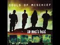 Souls of Mischief - Ya Don't Stop