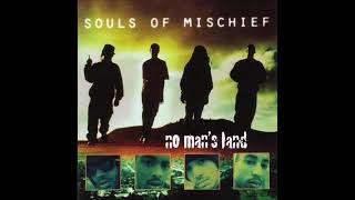 Souls of Mischief - Ya Don't Stop