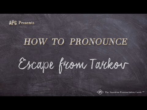 How to Pronounce Escape from Tarkov (Real Life Examples!)