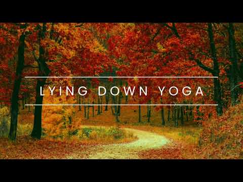 Lying Down Yoga - Dr. Kelly Beck