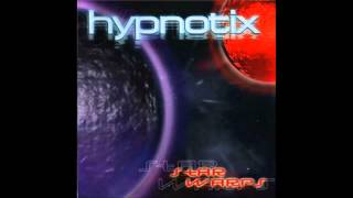 Hypnotix - Star Warps - Ufologic