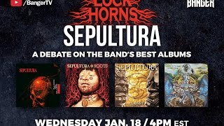 LOCK HORNS: Sepultura Album Debate with guest Danko Jones