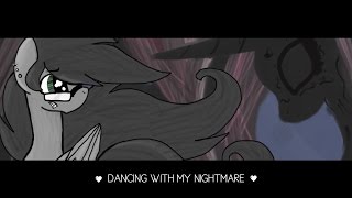 Dancing with My Nightmare | Pony! | Vocals by Vylet