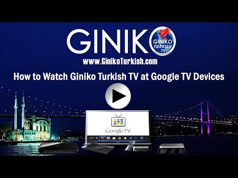 Giniko Turkish TV for GoogleTV Video