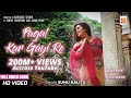 Video Song Mast Jawani Teri Mujhko Pagal Kar Gayi Re पागल कर गयी रे Sunu Kalit