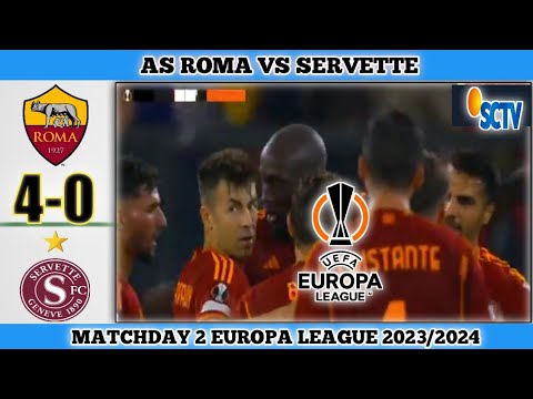 AS Roma vs Servette~ 4-0 | Matchday 2 Europa League 2023/2024