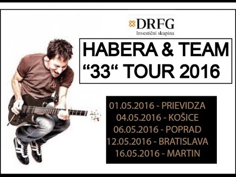 HABERA & TEAM - Óda... /na tie cesty po tele/ @ 33 TOUR 2016 (16.5.2016 Martin) (HD)