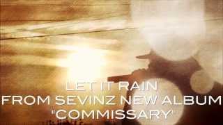 sevin - let it rain - commissary preview