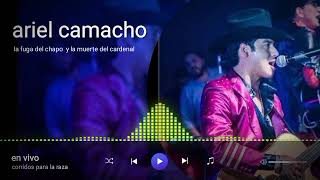 Ariel camacho la fuga del chapo y la muerte del cardenal