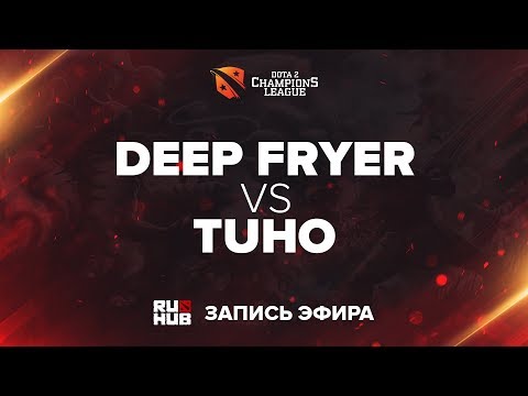 Deep Fryer vs TuHo, D2CL Season 12, game 1 [Adekvat, LightOfHeaven]