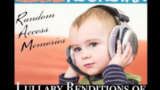 Get Lucky - Baby Lullaby Music by Baby Rockstar (Daft Punk Cover)