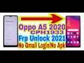 Oppo A5 2020 (CPH1933)Android 11 Frp Bypass Without Pc|New Trick 2021|Bypass Google Lock 100%Working