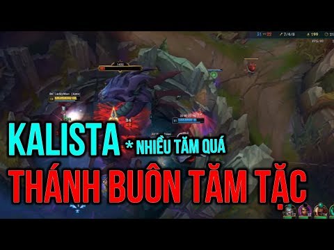 KALISTA KẺ BUÔN TĂM TẶC TẠI RANK VIỆT NAM .