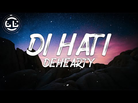 Dehearty - Di Hati (Lyrics)
