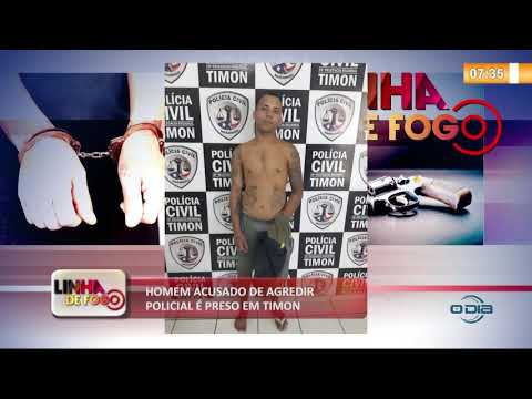 LINHA DE FOGO 07 10  Acusado de agredir policial eÌ preso em Timon