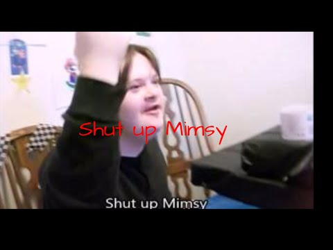 Down syndrome Shut up Mimsy vine. Subscribe!