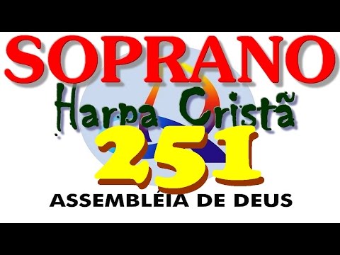 251-  AO  CULTO  NÃO  FALTAR  -  SOPRANO